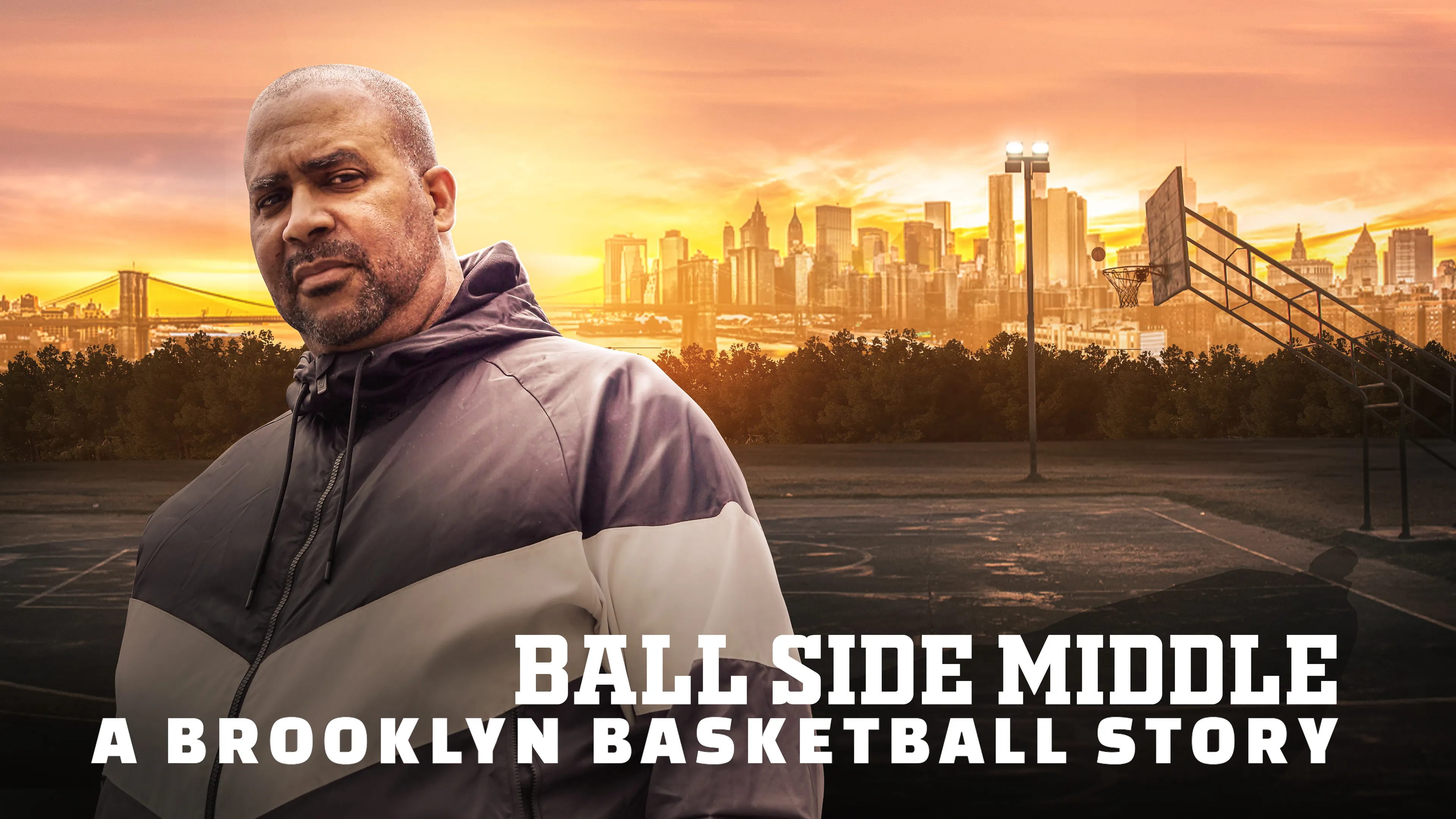 Ball Side Middle: A Brooklyn Basketball Story poster